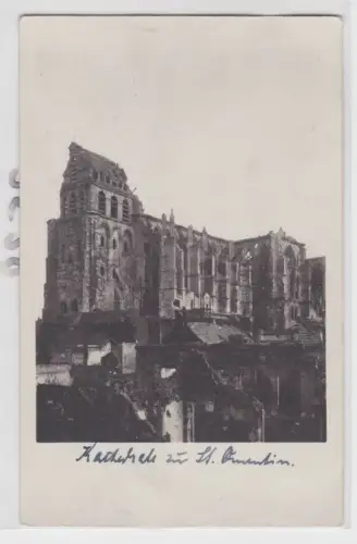 85148 Foto Ak Kathedrale zu Saint-Quentin im 1.Weltkrieg