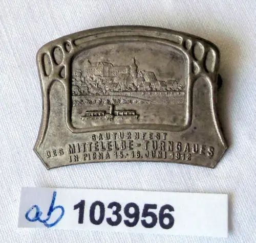 seltenes Blech Abzeichen Gauturnfest Pirna 15.-16.Juni 1912 (103956)