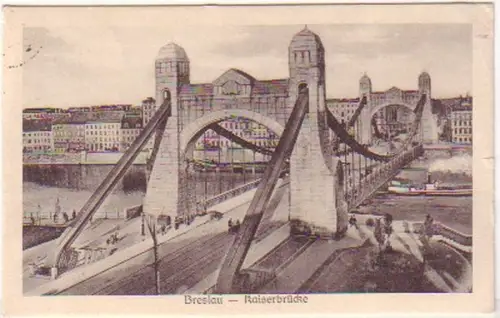 25831 Feldpost Ak Breslau Kaiserbrücke 1918