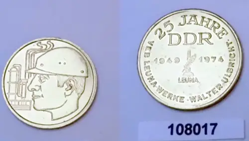 DDR Medaille VEB Leuna Werke Walter Ulbricht 25 Jahre DDR 1949-1974