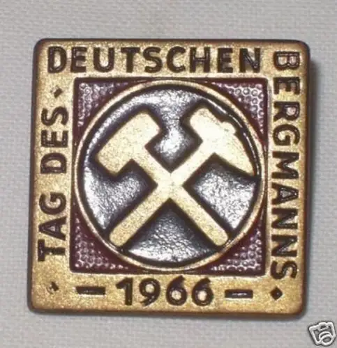 DDR Abzeichen Tag des Deutschen Bergmanns 1966