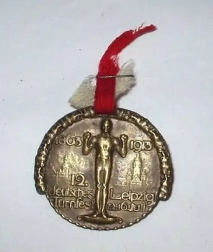 altes Abzeichen 12. Dt. Turnfest Leipzig 1863-1913
