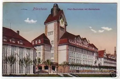 17960 Ak Pforzheim Ober Realschule mit Reichsbank 1913