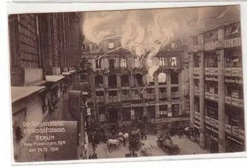 56575 Ak Der Riesenbrand des Geschäftshauses Berlin neue Friedrichstraße 79,1910