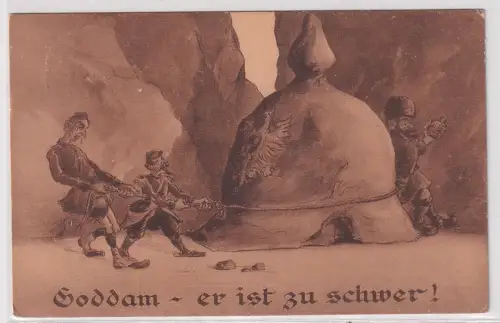 71311 Ak Goddam - er ist zu schwer! Russe Franzose Engländer gegen Pickelhaube
