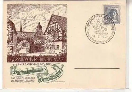 58255 Anlaß Ak Gössnitz 60 Jahre Philatelistenstadt 1947