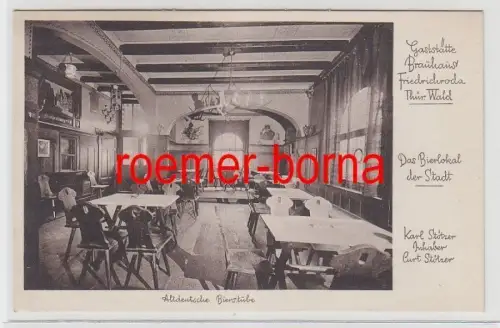 73988 Ak Gaststätte Brauhaus Friedrichroda Thüringer Wald um 1930