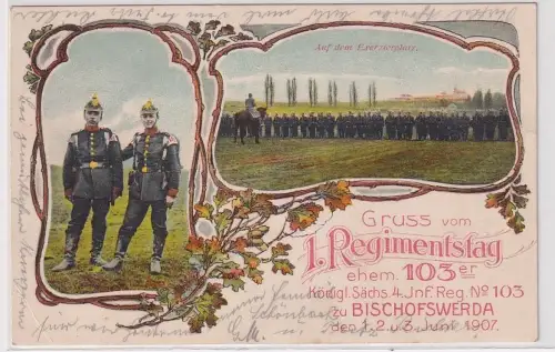 88693 Ak Gruß vom 1.Regimentstag ehem. 103er zu Bischofswerda 1907