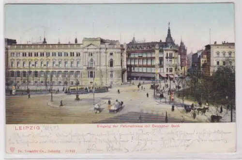 98210 Ak Leipzig - Eingang der Petersstraße mit Deutscher Bank 1903