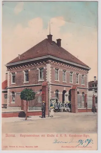 907312 AK Borna - Regimentshaus mit Wache des K.S. Karabinier-Regiments 1906
