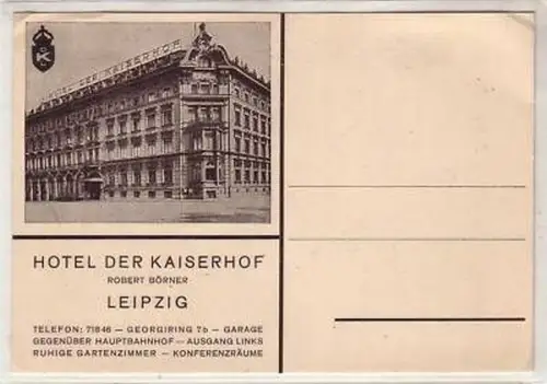 31/18 Ak Leipzig Hotel Kaiserhof um 1930