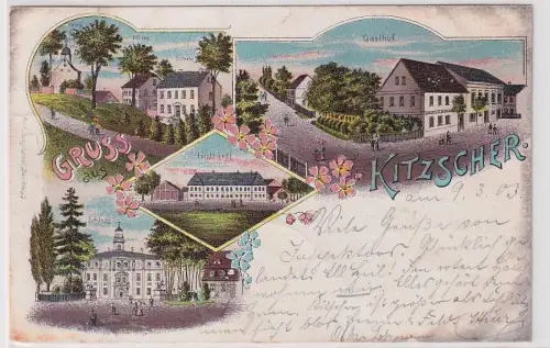 90130 Ak Lithographie Gruß aus Kitzscher Gasthof, Schloss usw. 1903