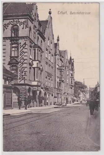 81696 Ak Erfurt Bahnhofstrasse mit Hotel Reichshof 1910
