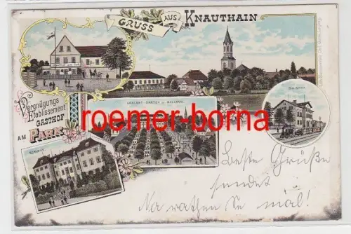 74331 Ak Lithografie Gruss aus Knauthain Gasthof am Park, Bahnhof, Schloss 1897
