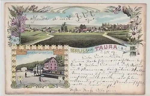 59333 Ak Lithographie Gruß aus Taura in Sachsen 1907