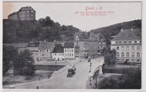 53064 Ak Greiz die neue grosse Brücke mit Blick auf das obere Schloss um 1920