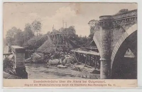 54440 Ak Eisenbahnbrücke über die Aisne bei Guignicourt 1914