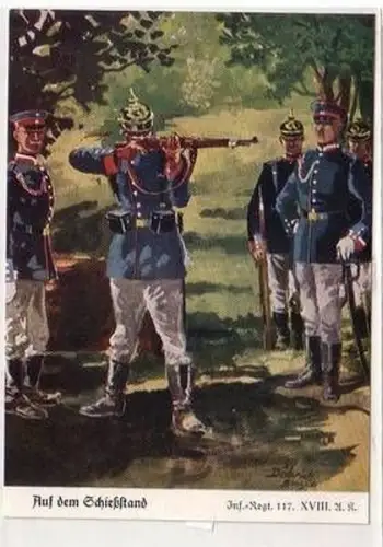 55419 Ak "Auf dem Schießstand" Infanterie Regiment 117, XVIII A.K. um 1930