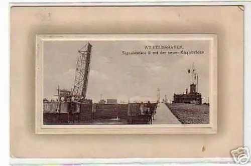 00791 Ak Wilhelmshaven Signalstation II Klappbrücke1911