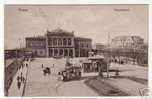 schöne Ak Posen Hauptbahnhof mit Strassenbahn 1915