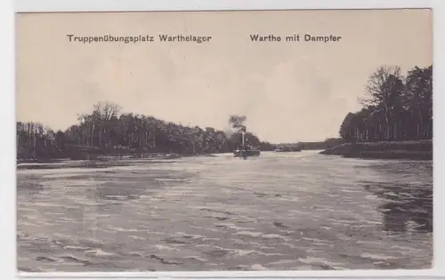 79814 Feldpost Ak Truppenübungsplatz Warthelager Warthe mit Dampfer 1917