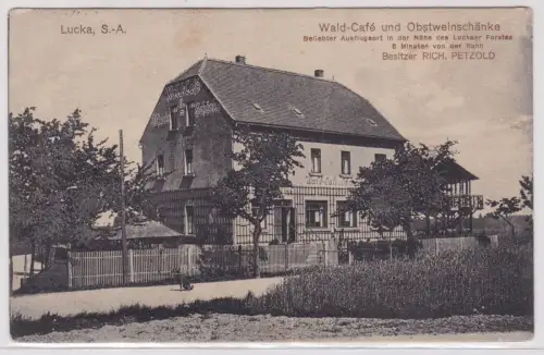 900618 AK Lucka - Wald-Café und Obstweinschänke, Bes. Rich. Petzold 