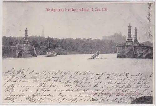 52532 Ak München die eingestürzte Prinz Regenten Brücke 14.9.1899