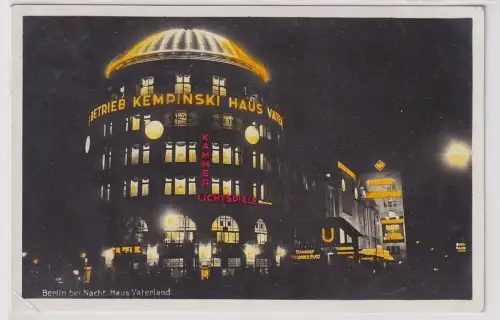 34382 Ak Berlin bei Nacht Haus Vaterland Betrieb Kempinski Potsdamer Platz 1929