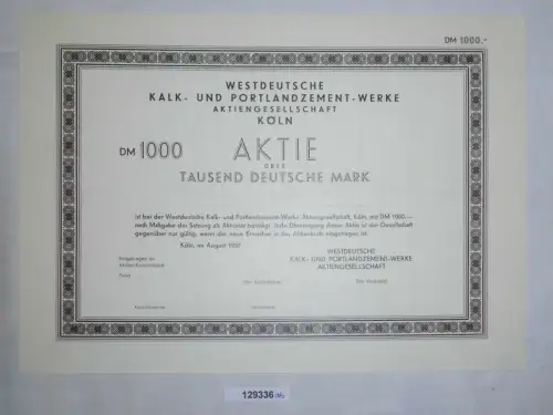 1000 Mark Aktie Westdeutsche Kalk- & Portlandzement-Werke AG Köln 1957 (129336)