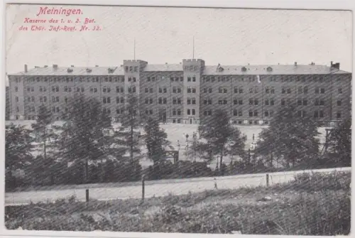903310 Ak Meiningen - Kaserne des 1. u. 2. Bat. des Thür. Inf.-Regt. Nr. 32