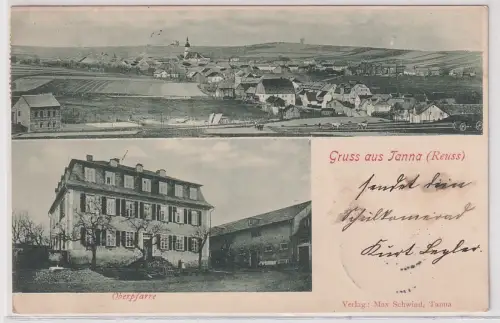 11043 Mehrbild Ak Gruß aus Tanna (Reuss) Totalansicht und Oberpfarre 1900