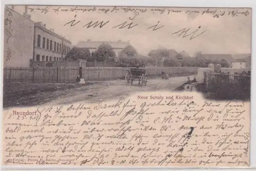 15053 Ak Neunhof neue Schule und Kirchhof 1902