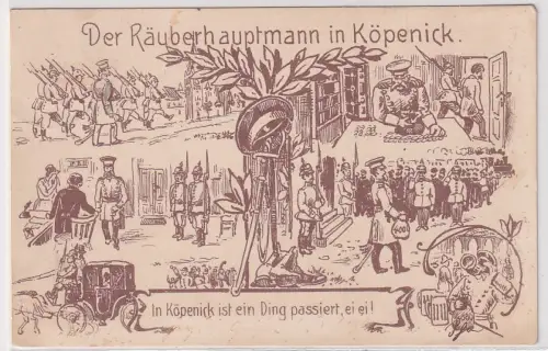 81425 Künstler Ak Der Räuberhauptmann von Köpenick - Gaunerstreich  1906
