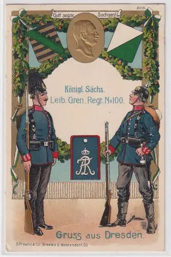 62135 Präge Ak Mein Regiment Dresden 1. K.S. Leib-Grenadier-Regiment Nr.100