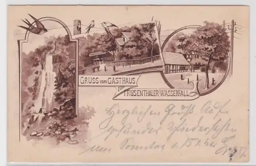 00905 Vorläufer Ak Gruß vom Gasthaus zum Trusenthaler Wasserfall 1894