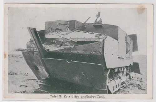 10009 Feldpost Ak Tafel A: Zerstörter englischer Tank Panzer 1918