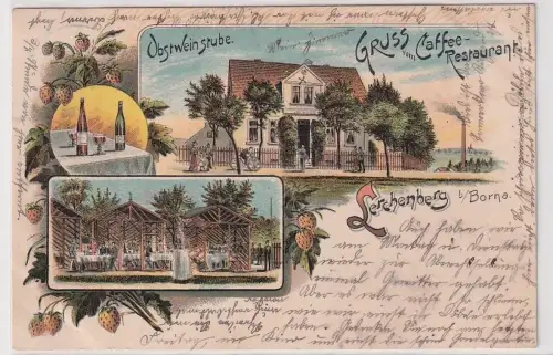 56208 Ak Lithographie Gruß vom Café Restaurant Lerchenberg bei Borna 1911