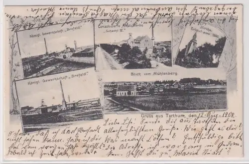 903263 Mehrbild Ak Gruß aus Tarthum königliche Gewerkschaft Bergbau 1908