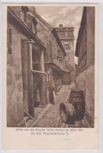 78055Ak Bilder aus den ältesten Teilen Berlins im Jahre1908.Fischerbrücke 5.1908