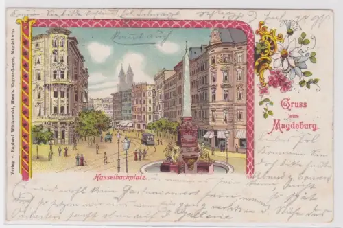 907233 Ak Lithografie Gruss aus Magdeburg Hasselbachplatz 1901
