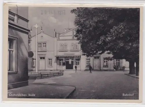 53094 Ak Oschersleben / Bode. Bahnhof 1953