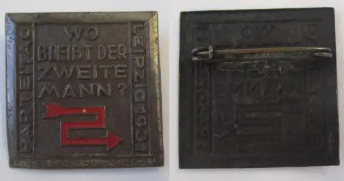 Abzeichen "Wo bleibt der Zweite Mann?" SPD Parteitag Leipzig 1931 (133711)