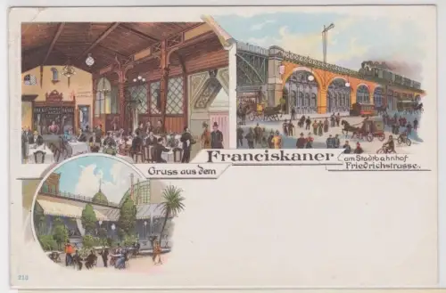 82279 Ak Gruß aus dem Franciskaner am Stadtbahnhof Friedrichstraße Berlin um1900