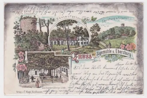99855 Ak Lithographie Gruß von der Sägemühle und Ebersburg im Harz 1899