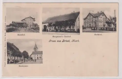 87831 Mehrbild Ak Gruß aus Brück Mark Bahnhof, Molkerei, Gasthof 1906