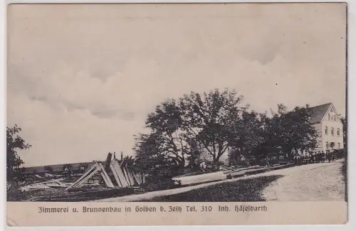908599 Ak Zimmerei und Brunnenbau in Golben bei Zeitz um 1920