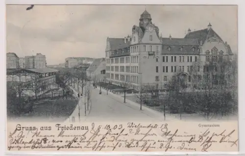 17307 Ak Gruss aus Friedenau. Gymnasium. 1903