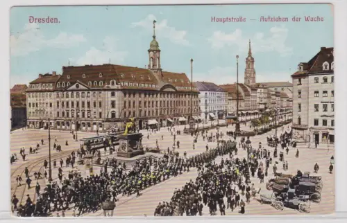 908682 Ak Dresden. Hauptstraße - Aufziehen der Wache. 1912