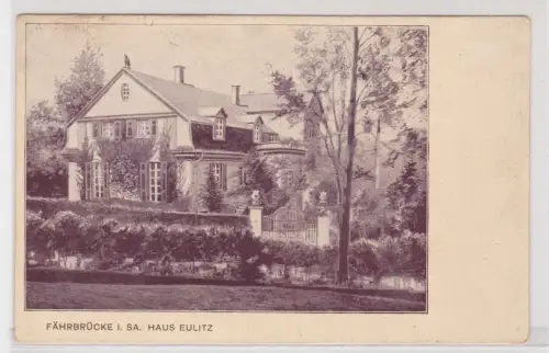 909162 Ak Fährbrücke in Sachsen - Haus Eulitz 1928
