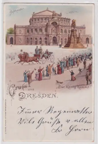909823 AK Gruss aus Dresden - Hoftheater "Der König kommt!" 1907